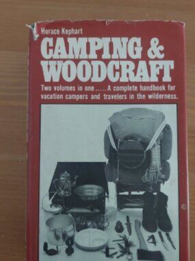Camping & Woodcraft by Horace Kephart Two Volumes In One 1966 Vintage book